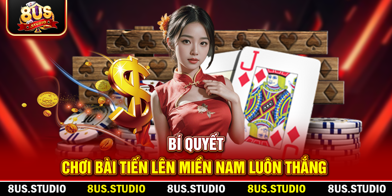 Tiến Lên Miền Nam: Hướng Dẫn Chơi Và Mẹo Thắng Từ Cao Thủ Bí quyết chơi bài tiến lên miền Nam luôn thắng